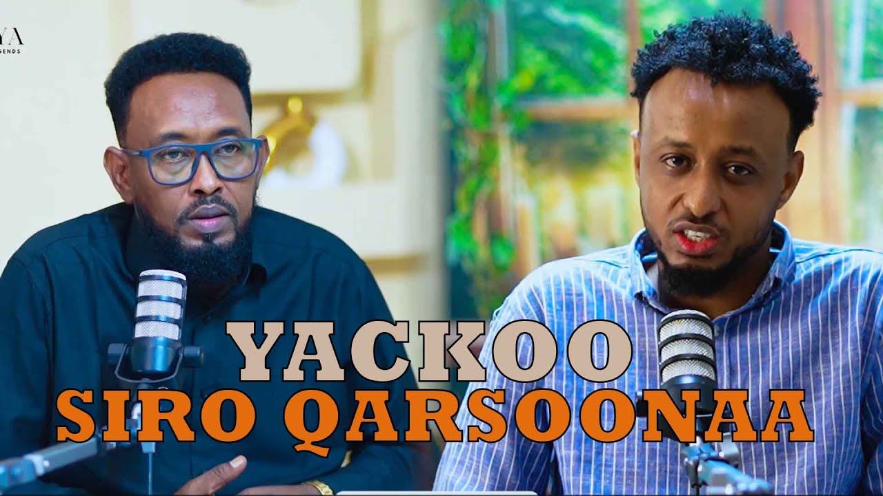 YACKOO_ ARIMO BADAN OO QARSOONAA KA HADLAY _ IYO QEYBO BADAN OO AFLAAMTA IYO TURJUMAADA PROG.LEGENDS