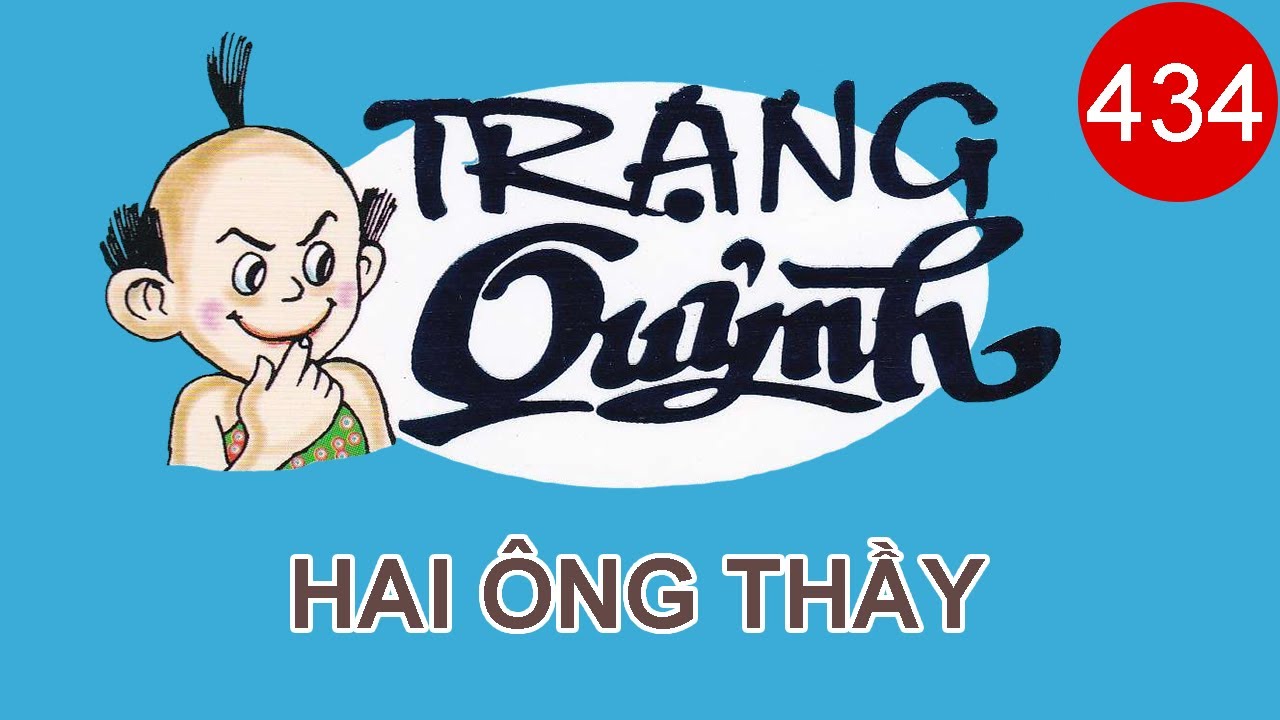 Trạng Quỷnh | Tập 434 - HAI ÔNG THẦY | Truyện Tranh
