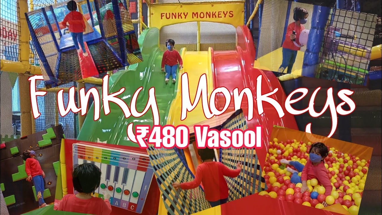 Funky Monkeys Indoor Play Area at Lower Parel Mumbai. I had so much Fun