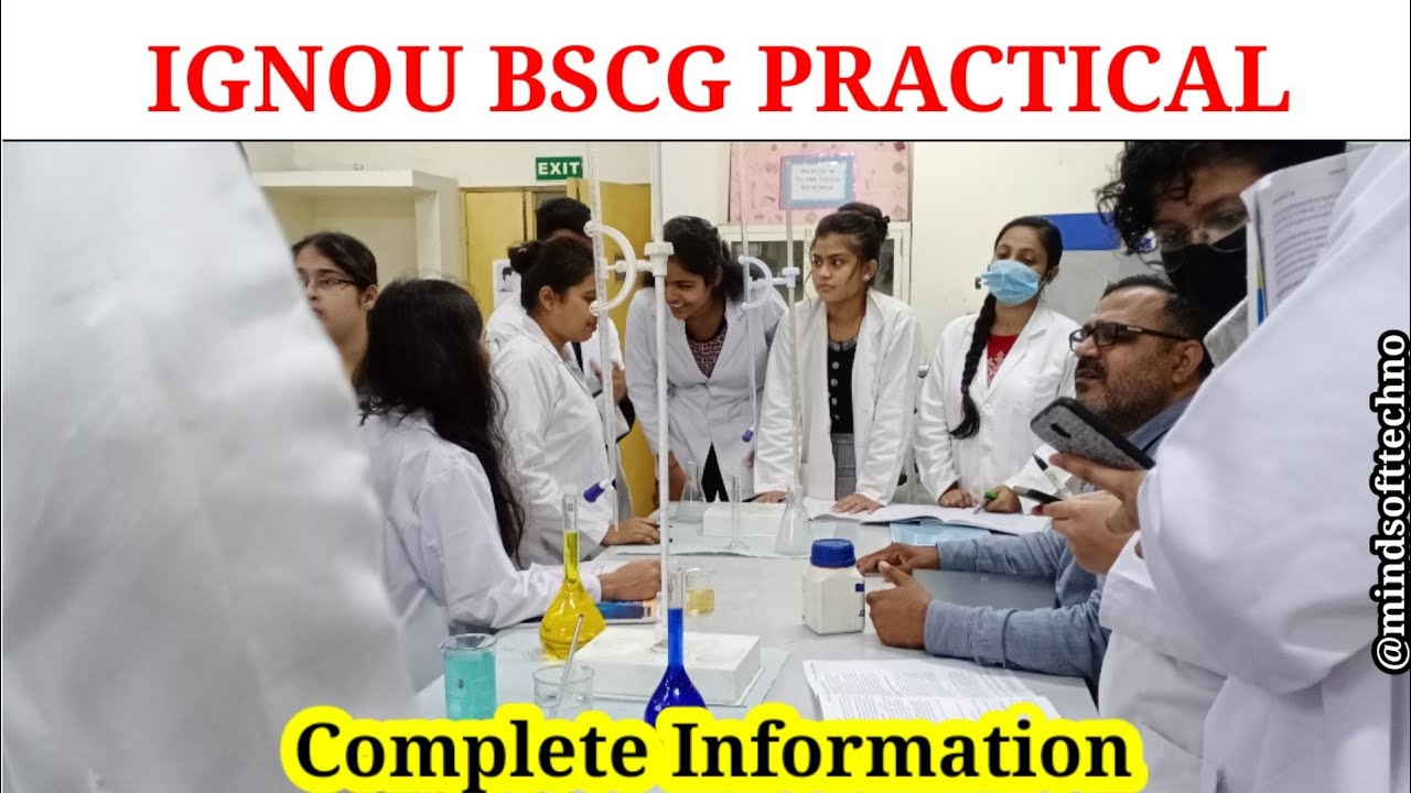 Bscg Practical Complete Information | Registration, Schedule, lab file | Ignou Practical Exam |