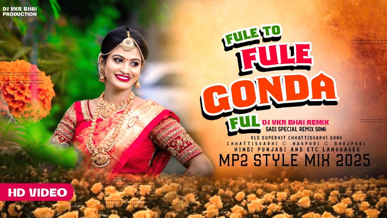 Fule To Fule Gonda Ful | तोर चेहरा दिखे Beutiful | Dj VKR BHAI | instagram viral song | cg dj song