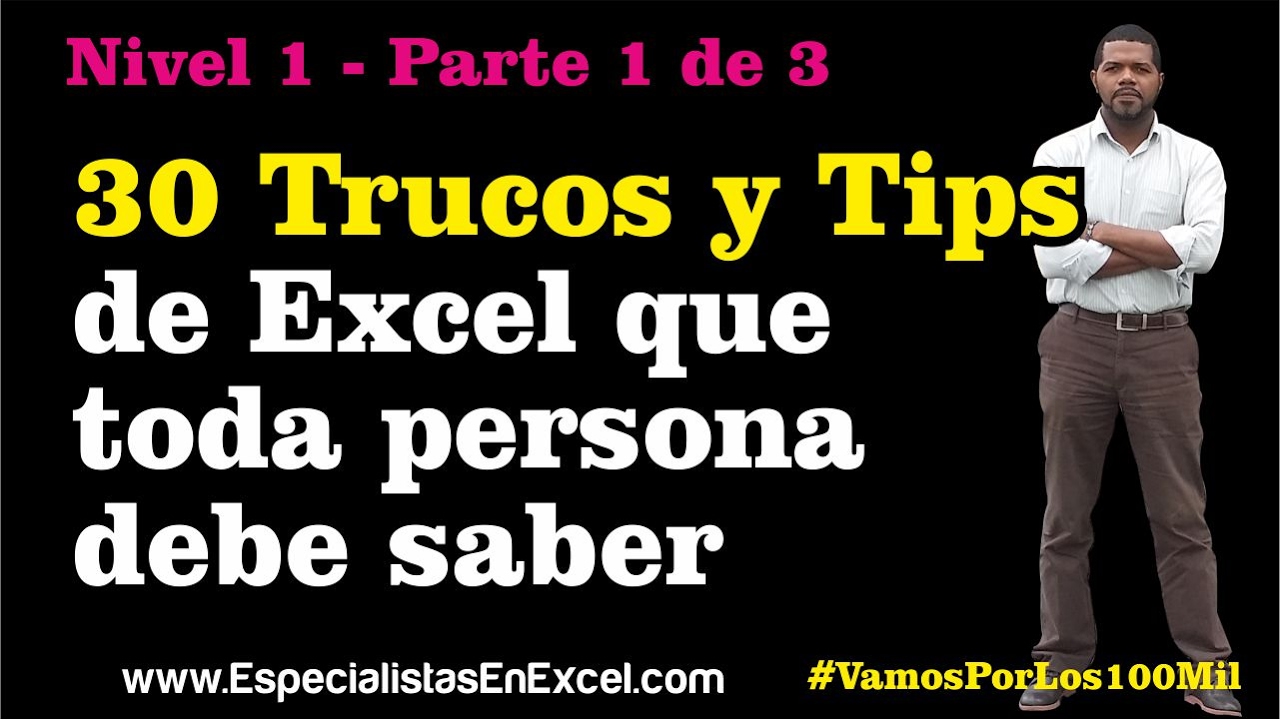 30 Trucos y Tips de Excel que toda persona debe saber - Parte 1