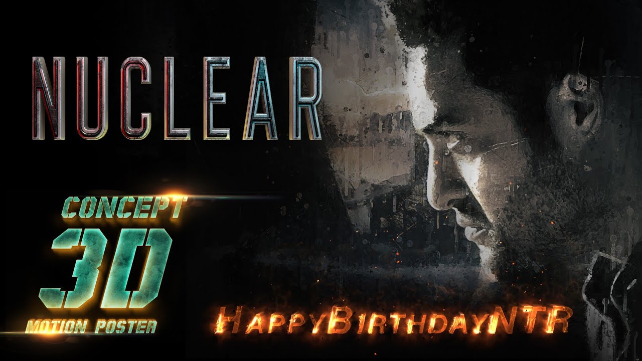 #NTR31 Concept 3D Motion Poster 4K | Jr NTR | Prashanth Neel | Jr NTR Music