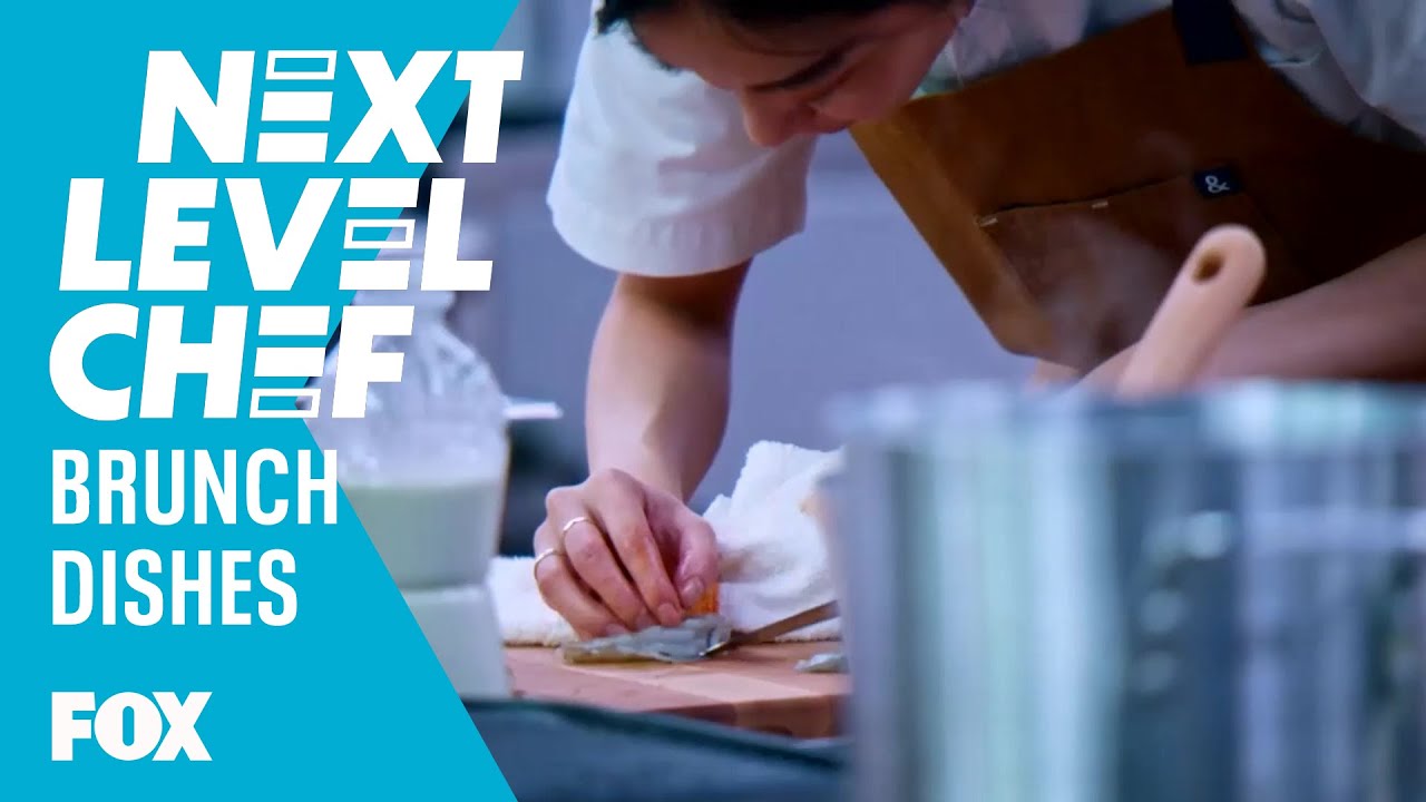 The Contestants Make Brunch Dishes With Some Citrus | Season 1 Ep. 6 | Next Level Chef