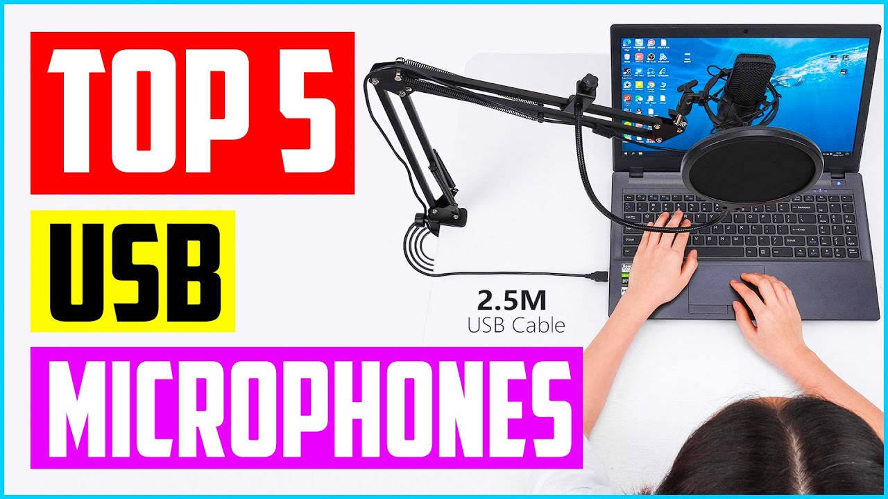 Top 5 Best USB Microphones in 2022 Reviews