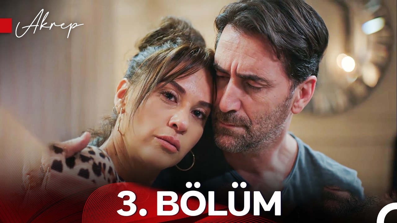 Akrep 3. B&ouml;l&uuml;m (İyileştirilmiş G&ouml;r&uuml;nt&uuml;)