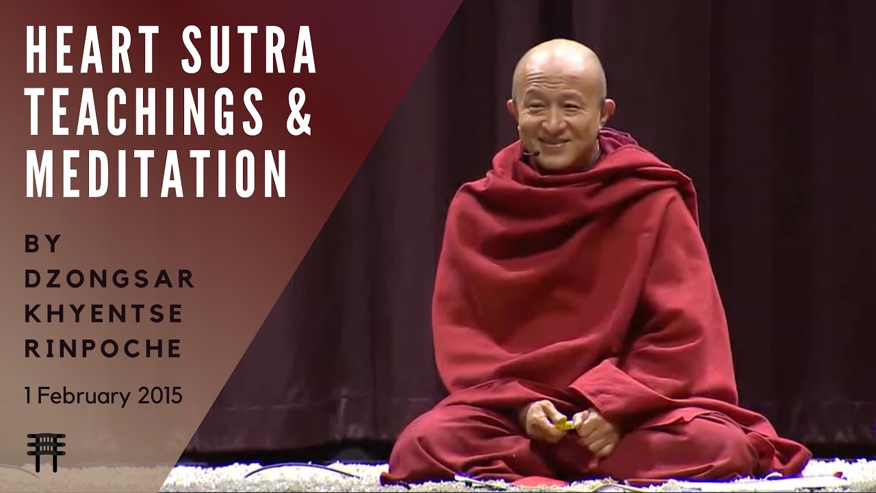Heart Sutra Teachings & Meditation,1 February 2015,Hong Kong, Part 3|《心经》开示与禅修 | 宗萨钦哲仁波切|2015年2月 |香港