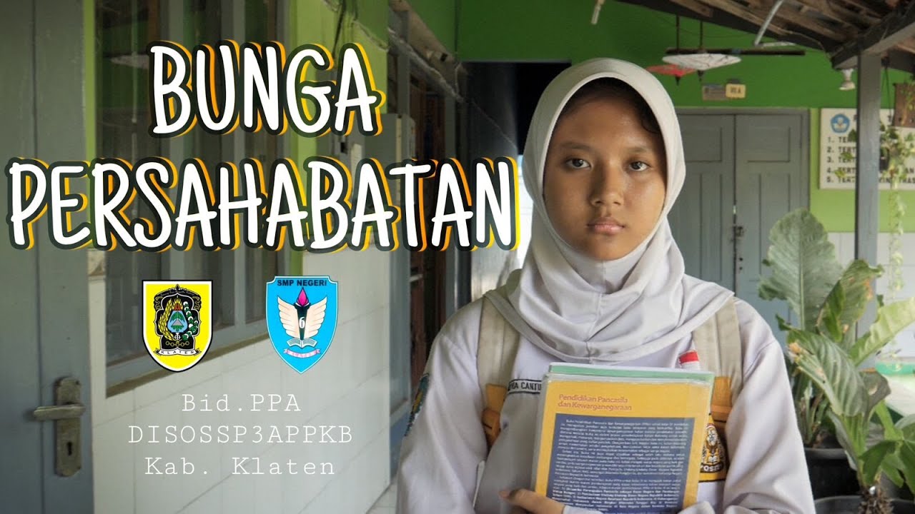 Bunga Persahabatan - Film Pendek Anti Bullying