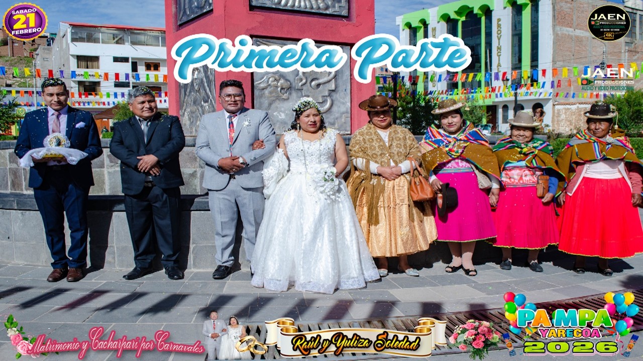 NUESTRO MATRIMONIO Y CACHARPARI POR CARNAVALES “ PAMPA YARECOA 2026  - PRIMERA PARTE