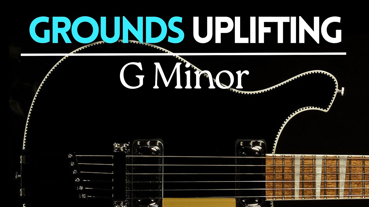 Grounds Uplifting Inspirational Guitar Backing Track Jam in G Minor