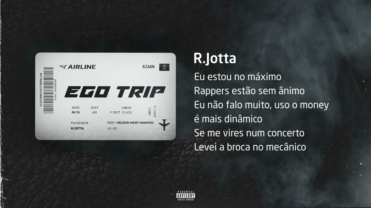 R.Jotta - Ego Trip Ft. Kelson Most Wanted