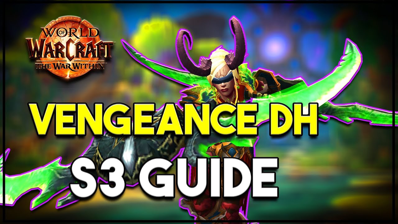 Vengeance Demon Hunter Is SO Good In S3! [TWW 11.2]