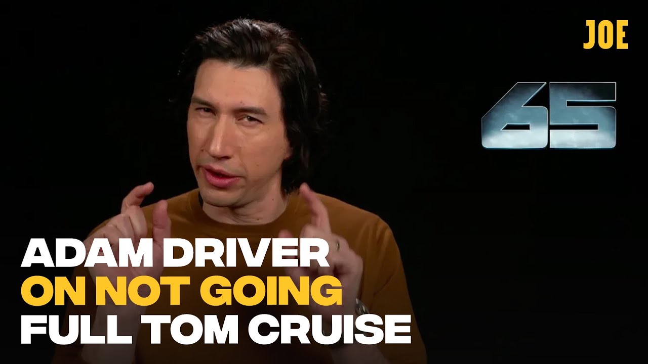 Adam Driver on 65, not going full Tom Cruise & bringing back '80s movies