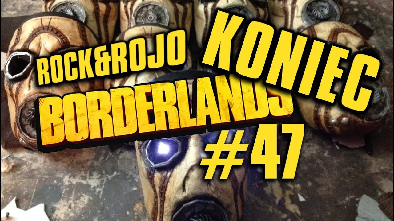 Borderlands - Rock & Rojo THE END #47