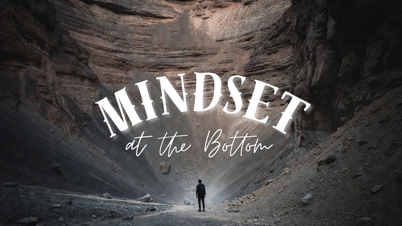 The “Mindset at the Bottom”: Why Humility Builds Real Wealth