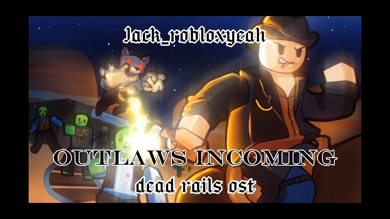 Dead rails outlaw theme(slowed down) #roblox #robloxdeadrails #deadrails