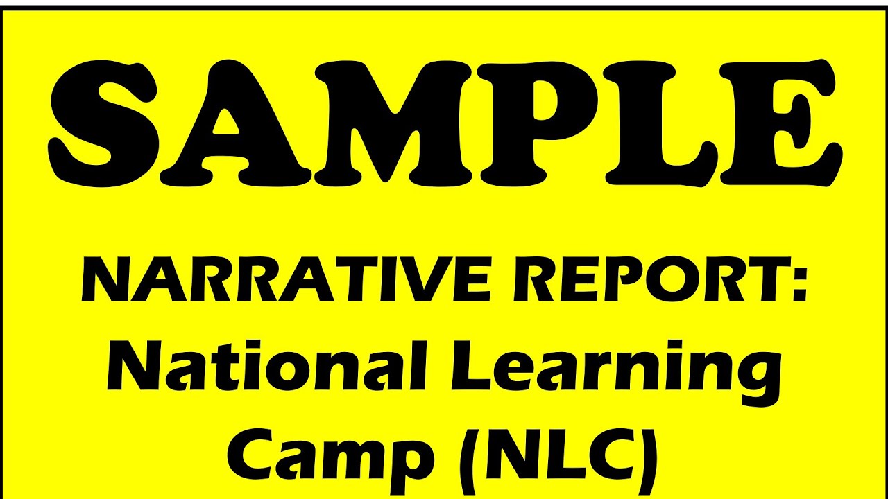 SAMPLE NARRATIVE REPORT: National Learning Camp (NLC)@wildtvoreg
