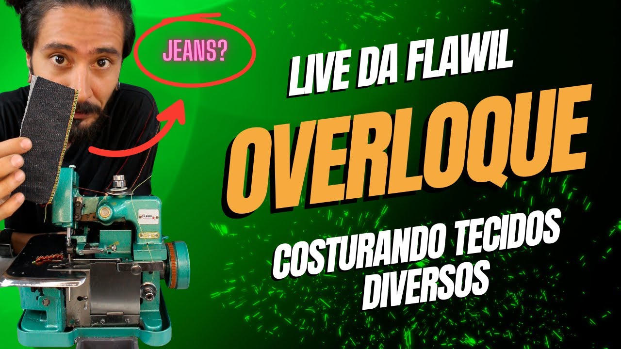 LIVE - COSTURANDO DIVERSOS TECIDOS NA OVERLOQUE