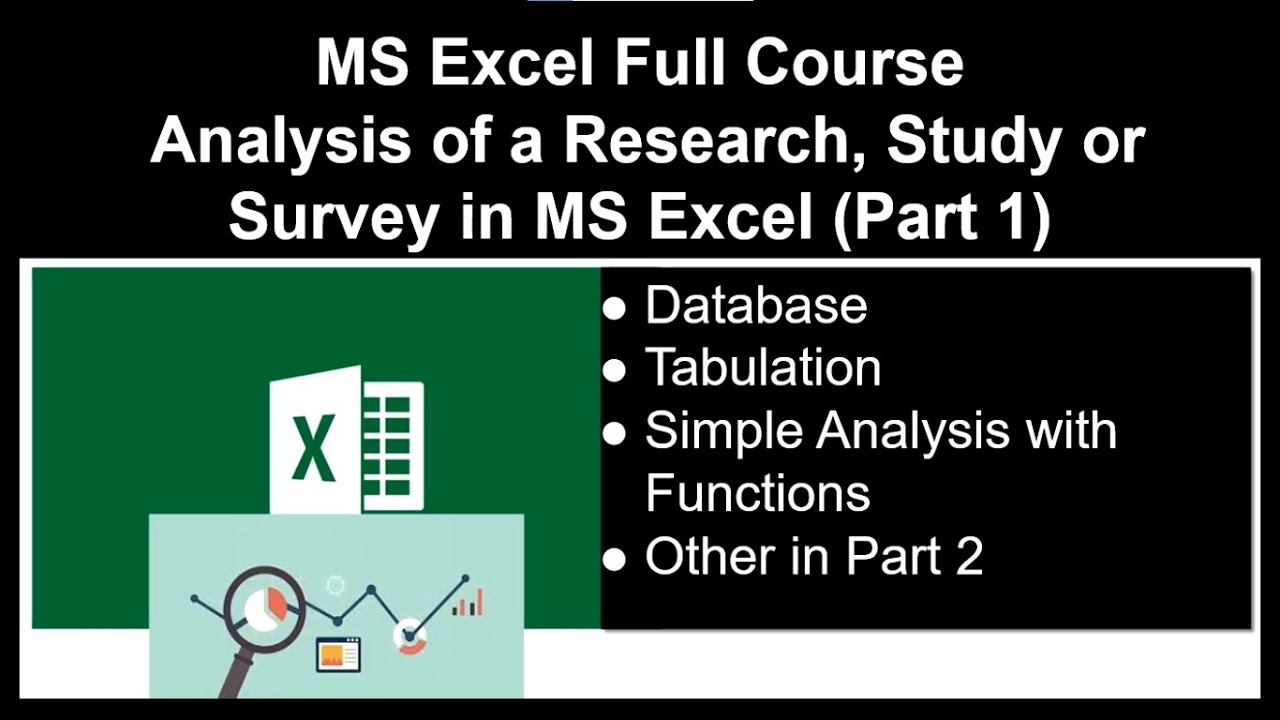 MS Excel Full Course|Data Analysis of Research, Study or Survey in MS Excel | Part 1#dataanalysis
