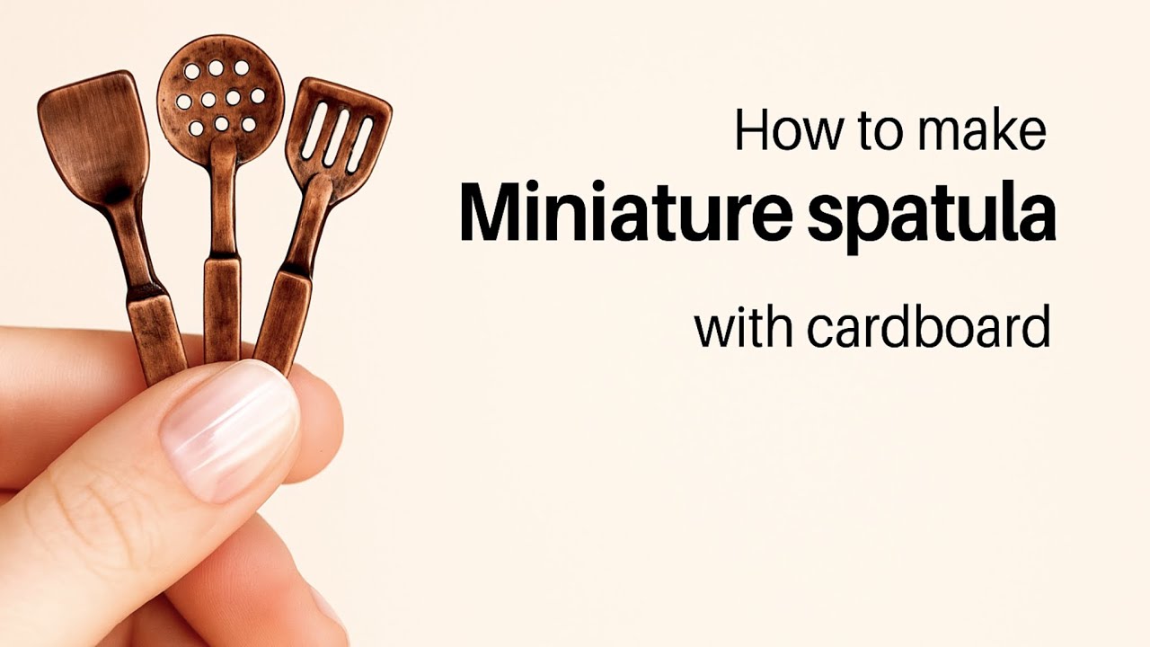 How to Make a Miniature Spatula with Cardboard | DIY Mini Kitchen Tool