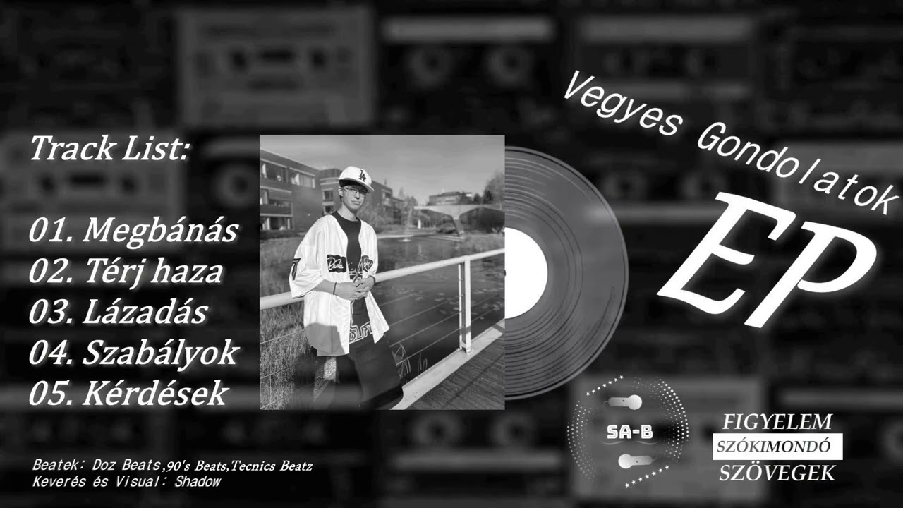 Sa-B - Megb&aacute;n&aacute;s | Vegyes Gondolatok (EP) (Official Audio)