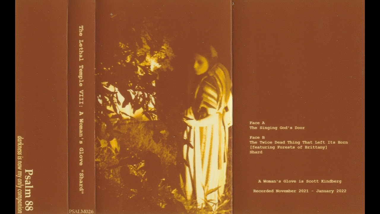 The Lethal Temple VIII: A Woman's Glove - Shard [Full Cassette Rip]