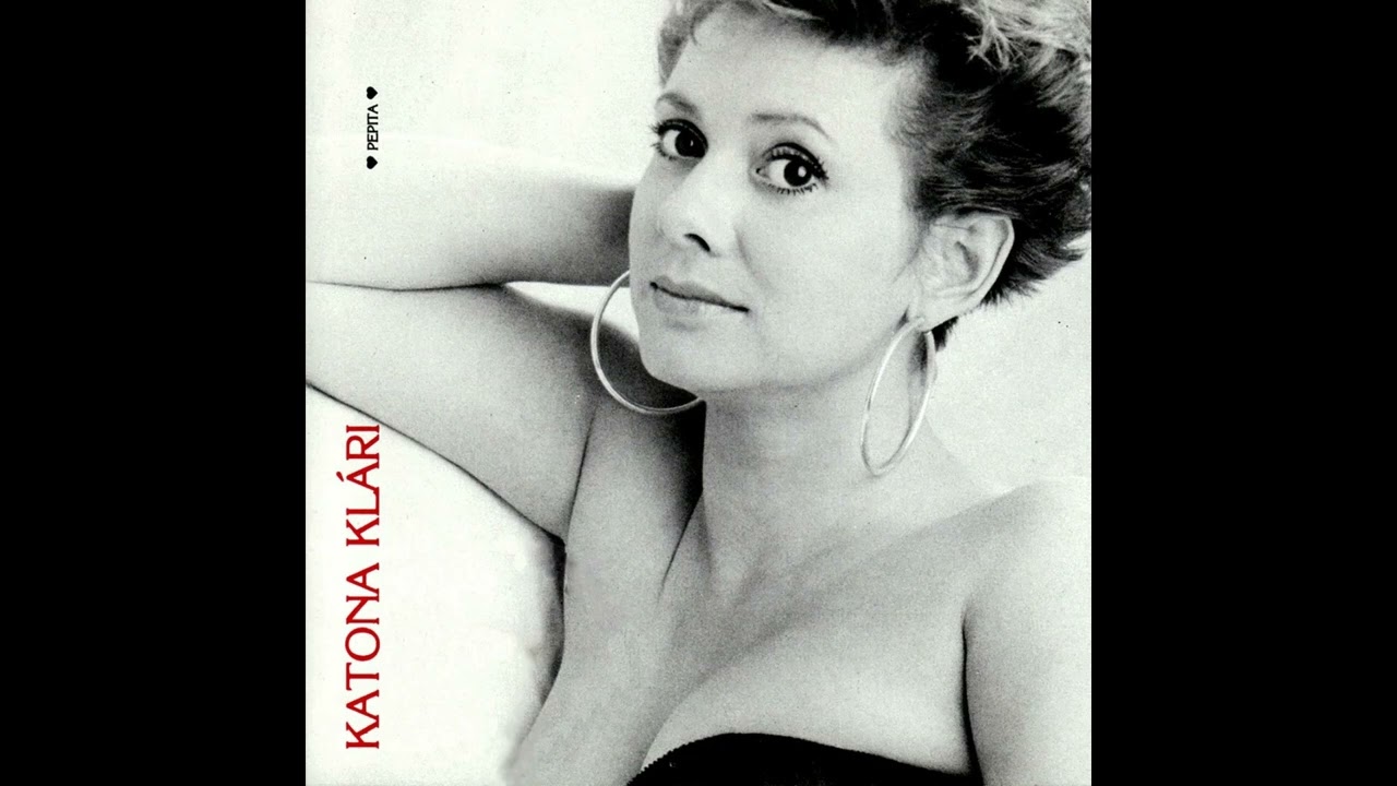 Katona Kl&aacute;ri: Katona Kl&aacute;ri - Teljes Album Mix