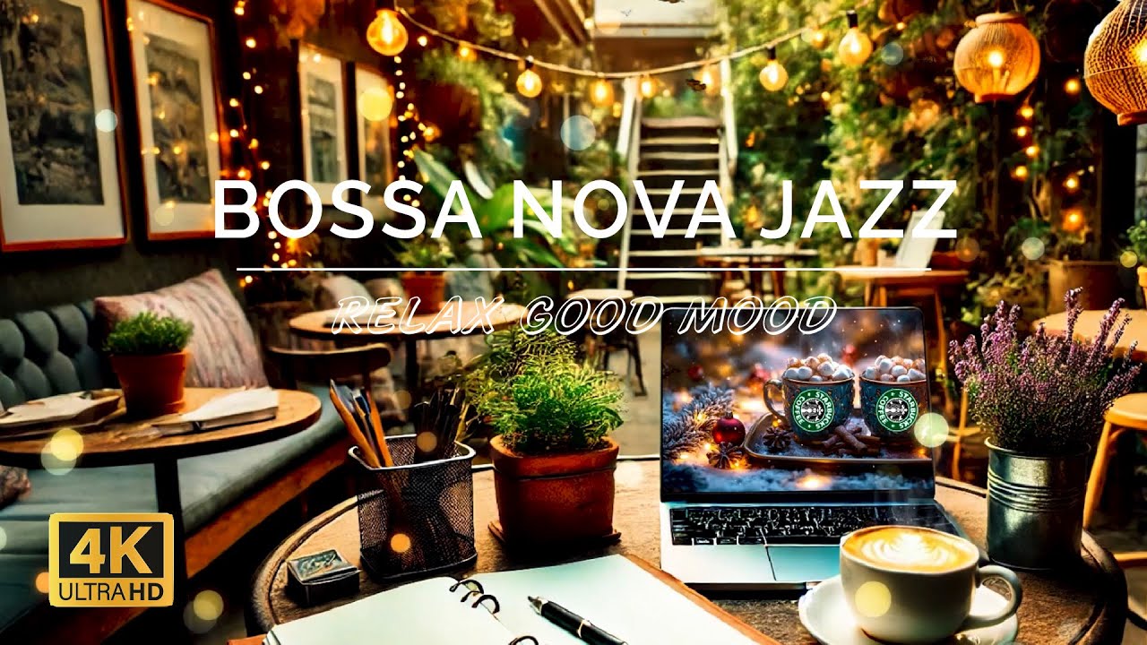 Indoor Garden Cafe with Happy Bossa Nova Jazz ☕ Relaxing Jazz Music for Relax Good Mood