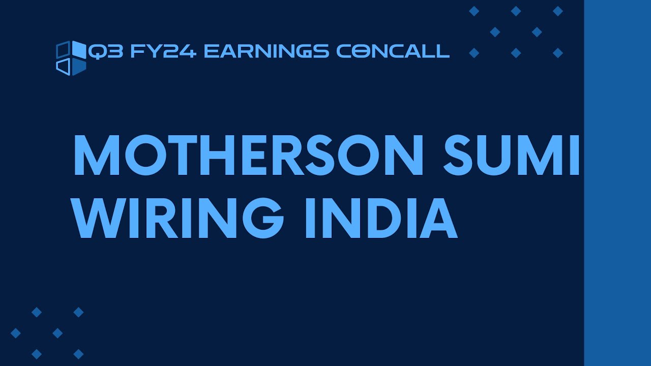 Motherson Sumi Wiring India Q3 FY23-24 Earnings Conference Call