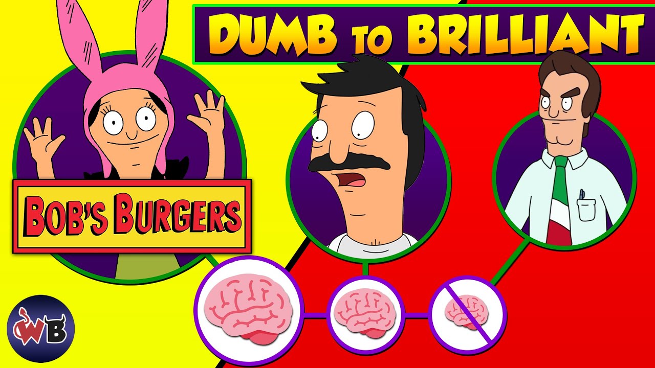 BOB'S BURGERS Characters: Dumb to Brilliant 🧠