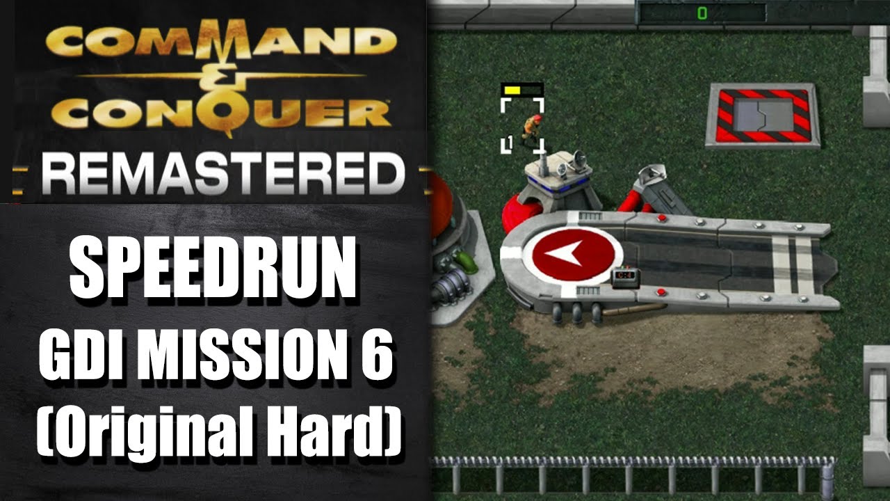 SPEEDRUN: GDI Mission 6 (Original Hard) - Command and Conquer Remastered