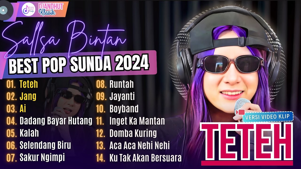 VERSI VIDEO KLIP SALLSA BINTAN - TETEH - JANG - AI | PLAYLIST POP SUNDA TERBARU 2024