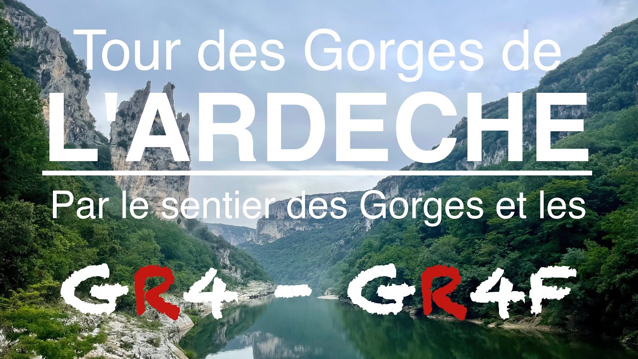 Tour des Gorges de l'Ardèche à pieds