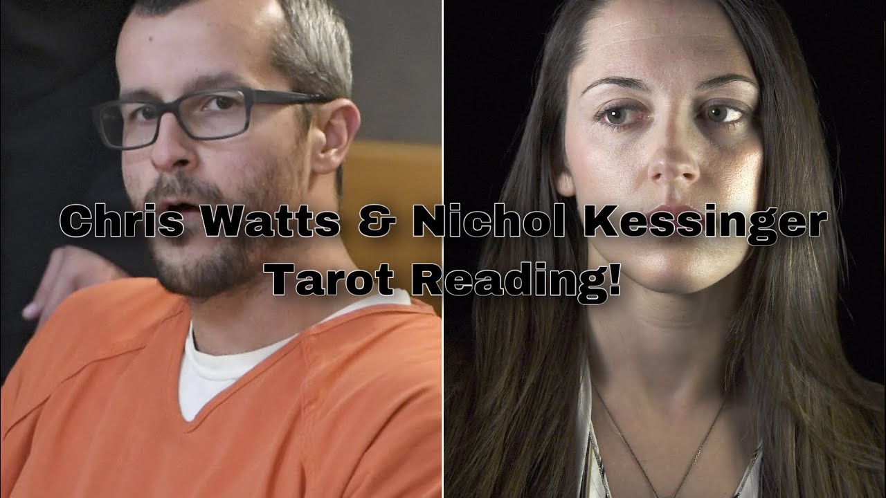 Chris Watts and Nichol Kessinger | Tarot Reading | Did Chris have help? |