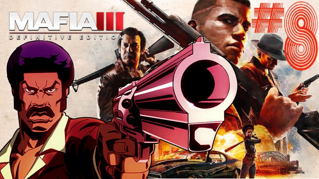 MAFIA III #8 ho ho hoo Torture a l'italienne