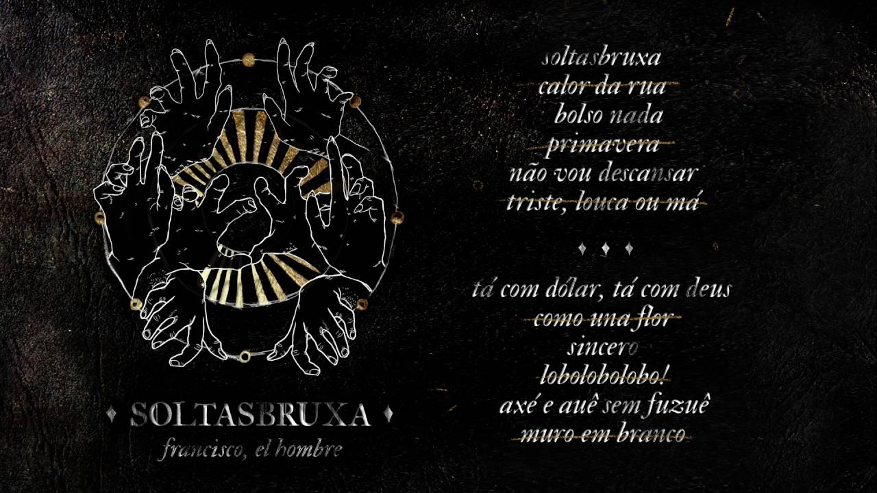 francisco, el hombre - SOLTASBRUXA [Album Completo - 2016]