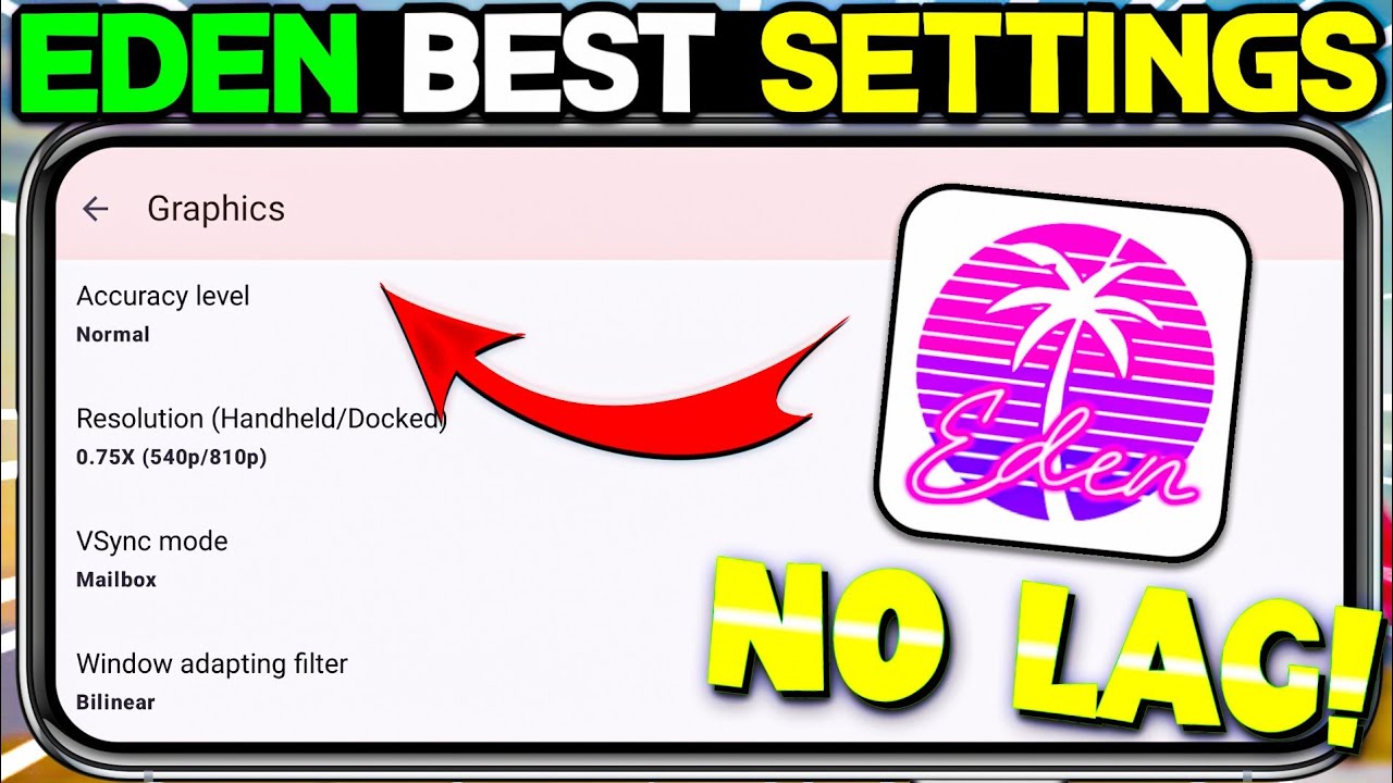 🔥 Eden Emulator Best Settings For All Android Phone | 60 Fps No Lag Settings For Eden Emulator