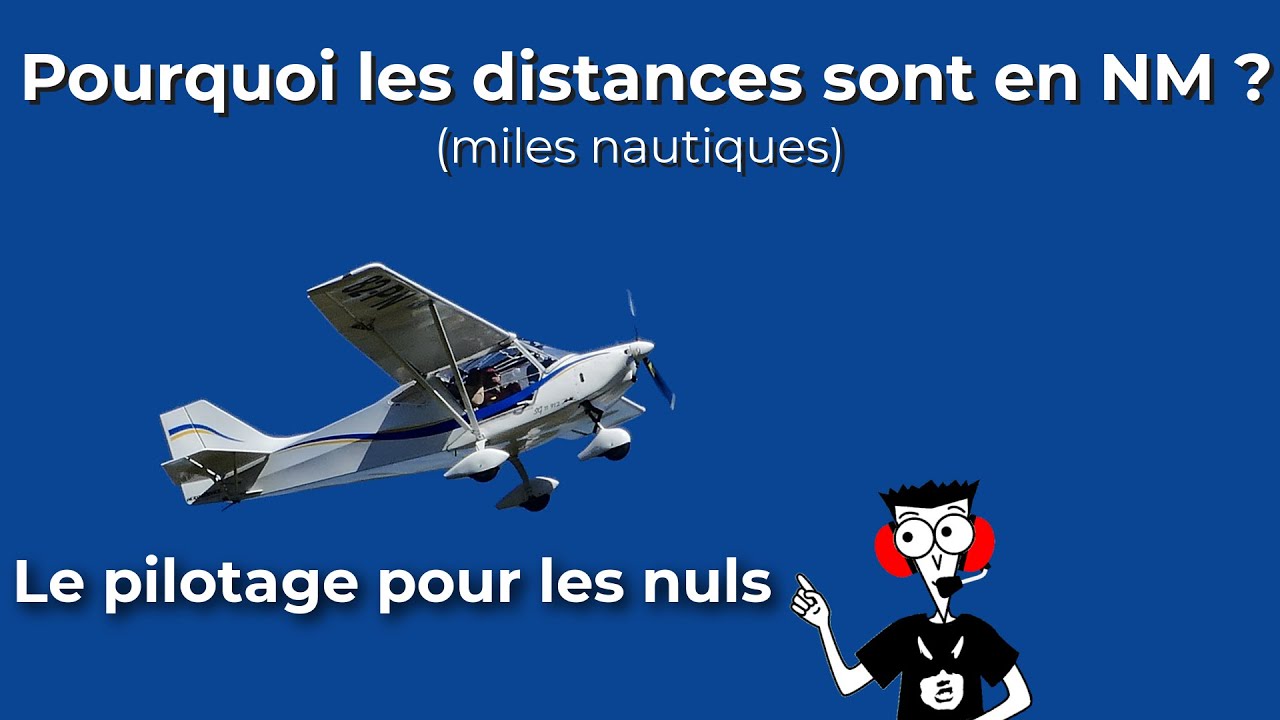 Pilotage pour les nuls 06: pourquoi les mile nautiques ?
