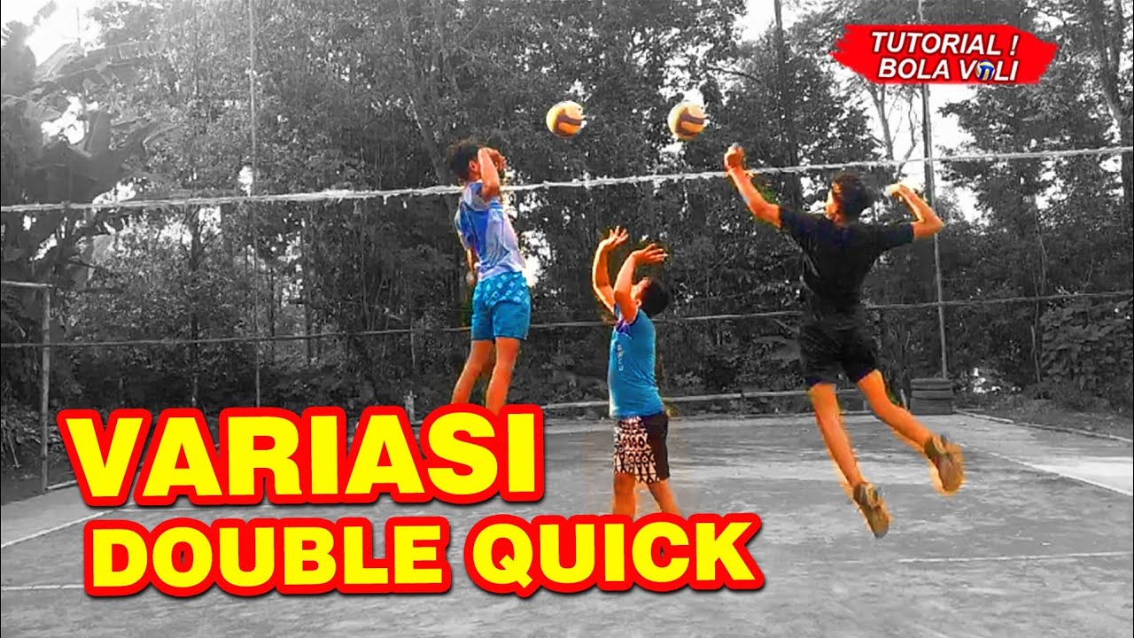VARIASI DOUBLE QUICK..!! Tutorial Bola Voli