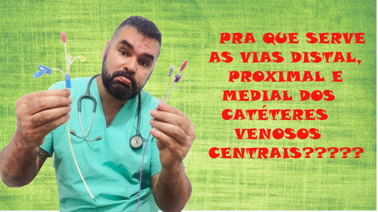 Pra que serve as vias distal, medial e proximal do cateter venoso central?