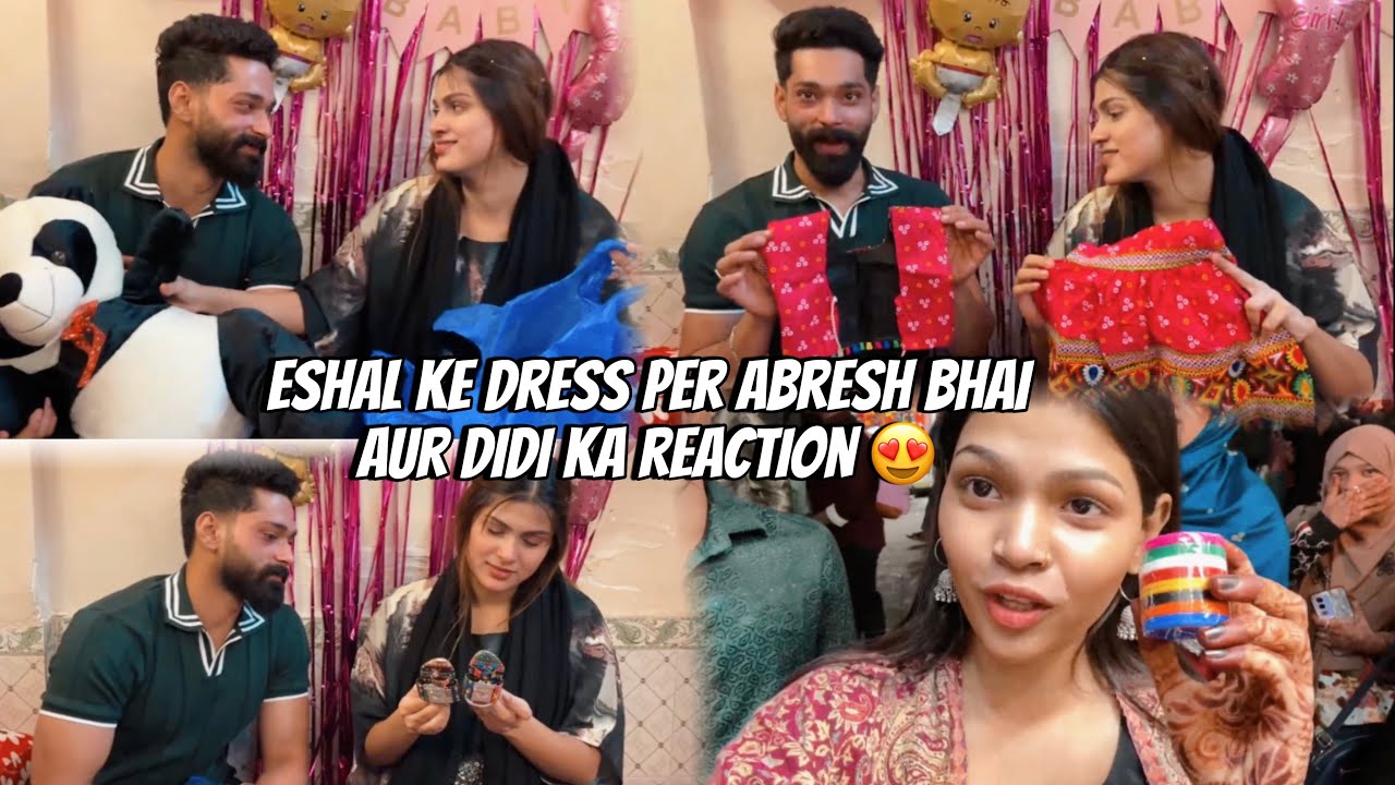 Eshal ki dress per didi aur abresh bhai ka reaction 😍 | SARAH’S VLOG