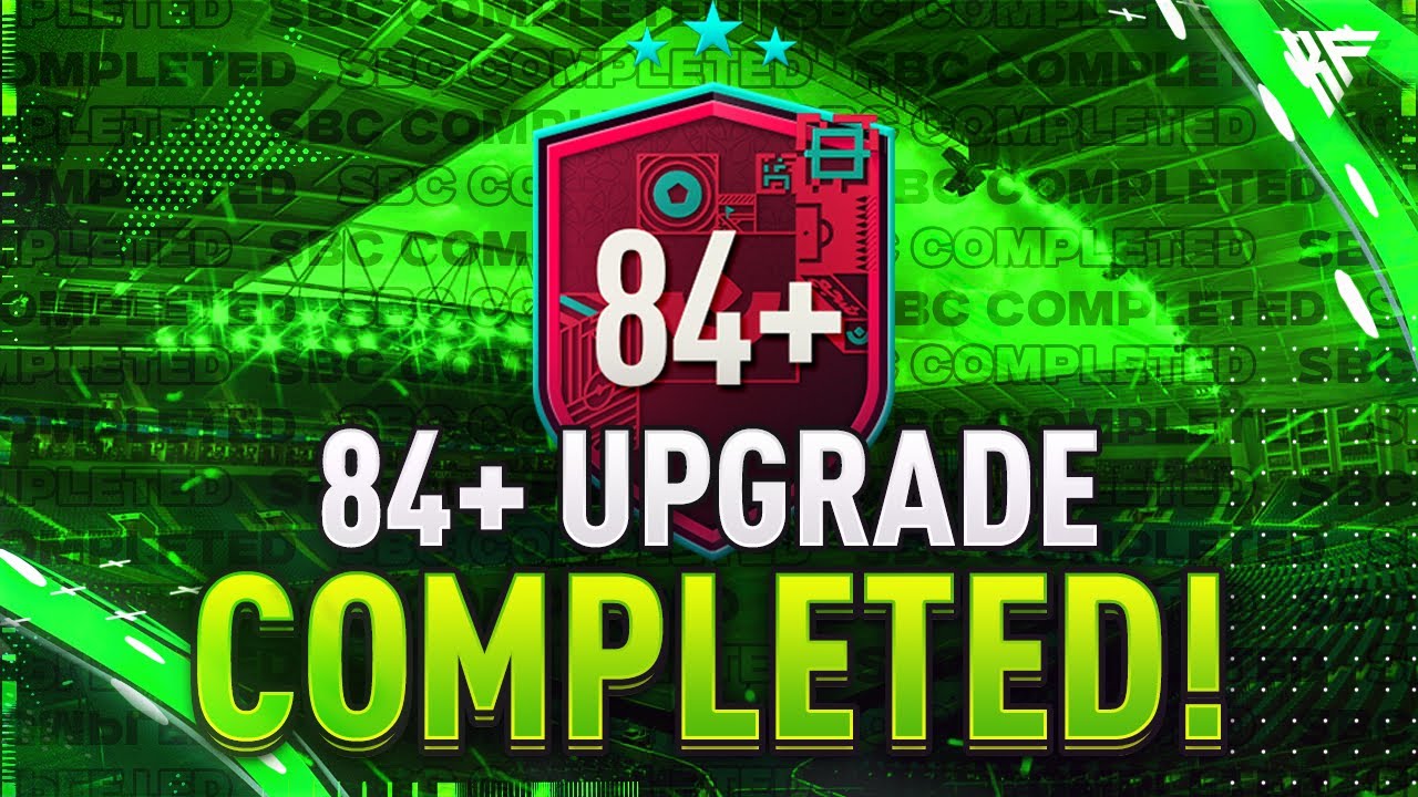 84+ Upgrade SBC Completed - Tips & Cheap Method - Fifa 23