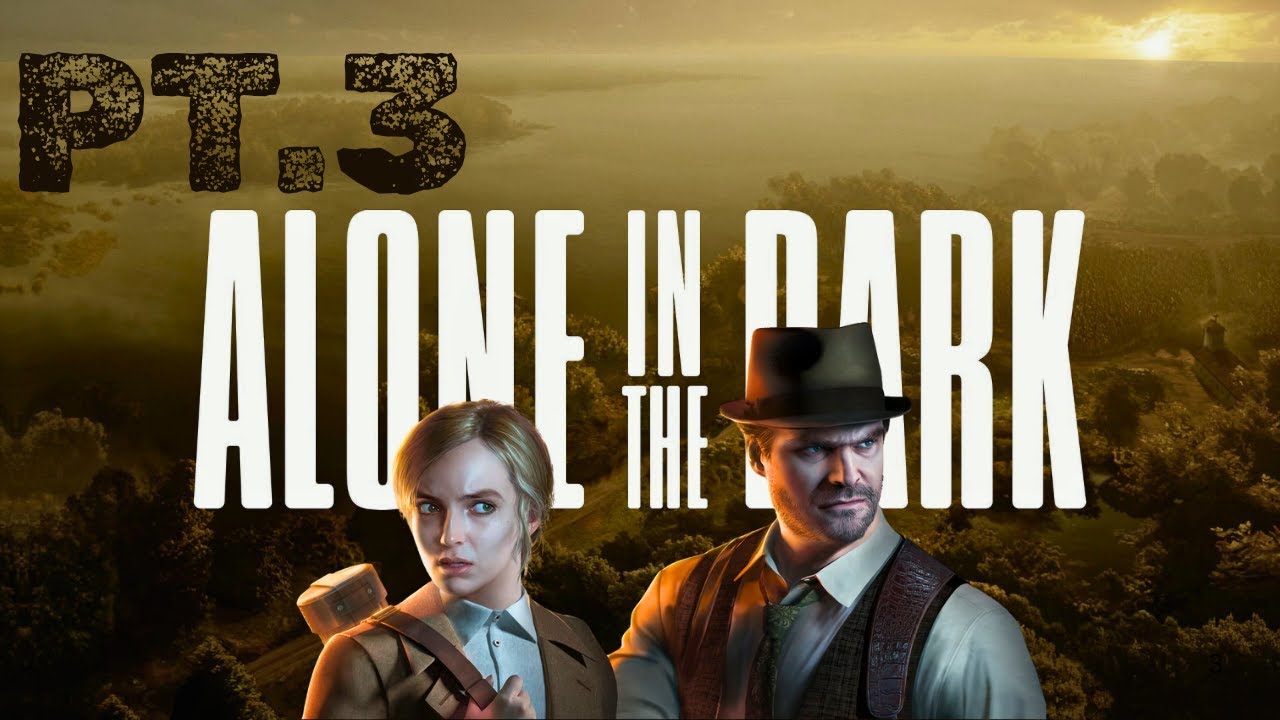 ALONE IN THE DARK Gameplay Walkthrough Part 3 [4K 60FPS PC] - No Commentary