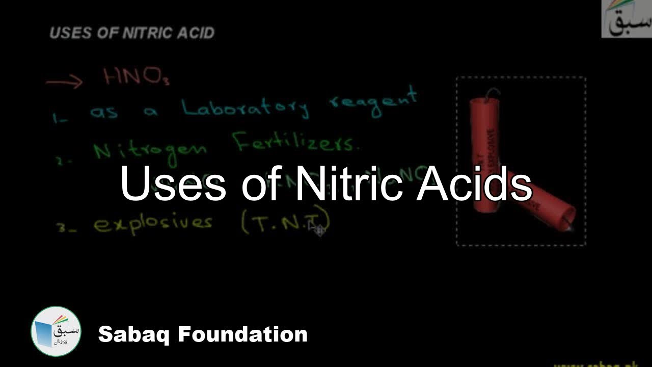 Uses of Nitric Acids, Chemistry Lecture | Sabaq.pk