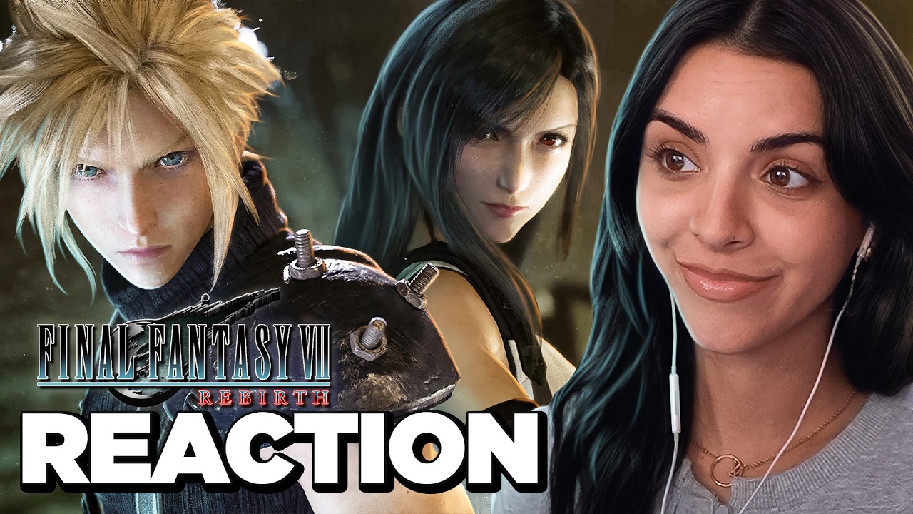 Trailer 1 & 2 Reaction: Final Fantasy VII Rebirth