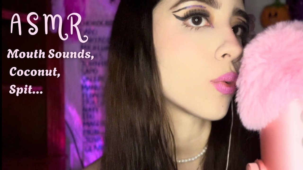 ASMR| Mouth sounds👄-Besitos💋-Coconut🥥-Spit Painting😋