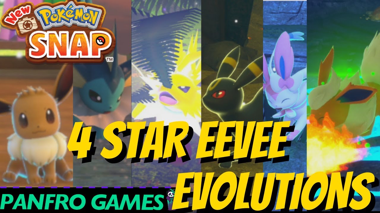 4 Star Photo Guide All Eevee Evolutions | New Pokemon Snap