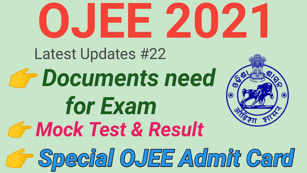 OJEE 2021 Latest Updates#22 | Mock Test Result | Special Ojee | Documents Need For Exam Hall #ojee