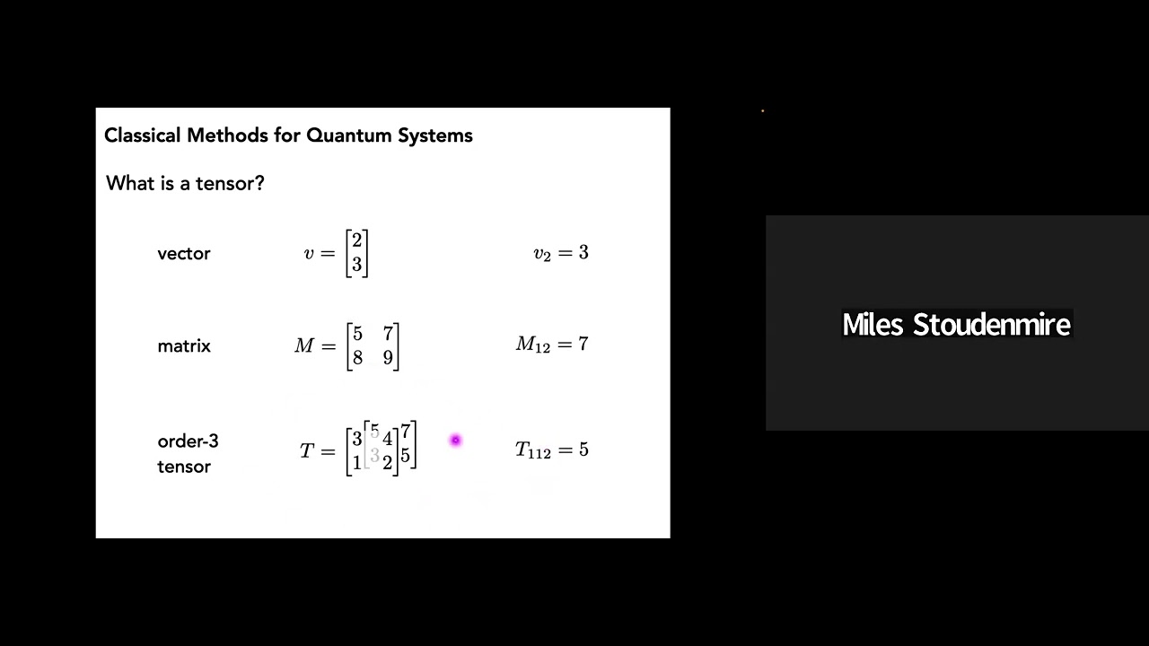 Workshop on Rivals to Quantum Computing - Miles Stoudenmire