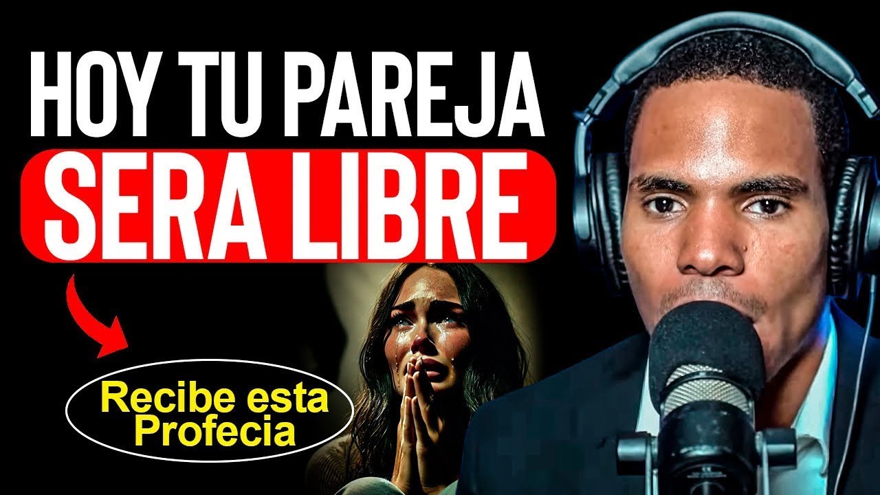 🔴 EN VIVO: ORACION PODEROSA PARA LIBERAR A TU PAREJA DE LA PERSONA EXTRAÑA